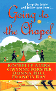 Going to the Chapel - Alers, Rochelle, and Forster, Gwynne, and Hill, Donna