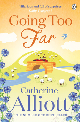 Going Too Far - Alliott, Catherine