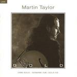 Gold (24k Gold) - Martin Taylor