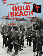 Gold Beach: From Ver-Sur-Mer to Arromanches - 6 June 1944