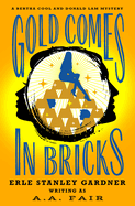 Gold comes in bricks