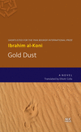 Gold Dust: A Novel