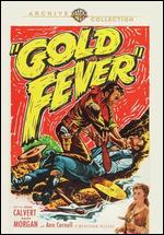 Gold Fever - Leslie Goodwins