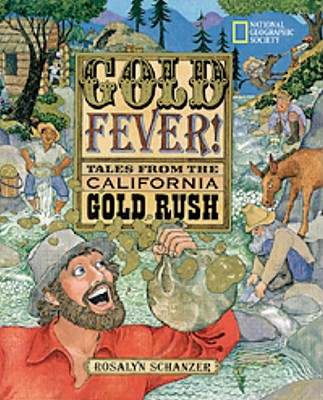 Gold Fever - Schanzer, Rosalyn