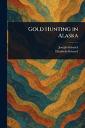 Gold Hunting in Alaska