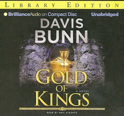 Gold of Kings - Bunn, Davis, and Gigante, Phil (Read by)