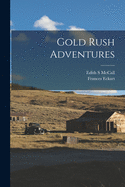 Gold Rush Adventures