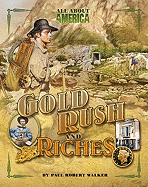 Gold Rush and Riches