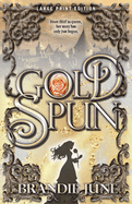 Gold Spun: Volume 1