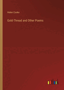 Gold-Thread and Other Poems