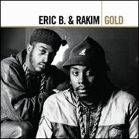 Gold - Eric B. & Rakim