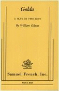 Golda: A Play in Two Acts - Gibson, William