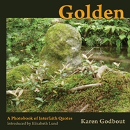 Golden: a photobook of interfaith quotes