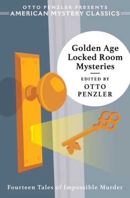 Golden Age Locked Room Mysteries - Penzler, Otto (Editor)