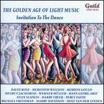 Golden Age of Light Music: Invitation to the Dance