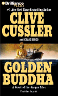 Golden Buddha - Cussler, Clive, and Dirgo, Craig, and Charles, J (Read by)