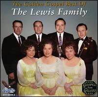 Golden Gospel Best - The Lewis Family