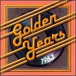 Golden Years: 1963