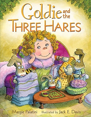 Goldie and the Three Hares - Palatini, Margie