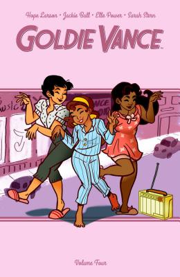 Goldie Vance Vol. 4 - Larson, Hope, and Ball, Jackie, and Stern, Sarah