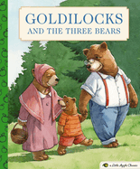 Goldilocks and the Three Bears: A Little Apple Classic (a Classic Fairy Tale for Kids)