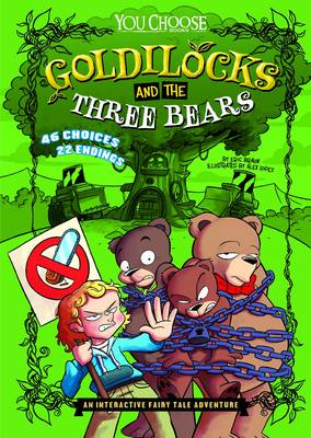 Goldilocks and the Three Bears: An Interactive Fairy Tale Adventure - Braun, Eric