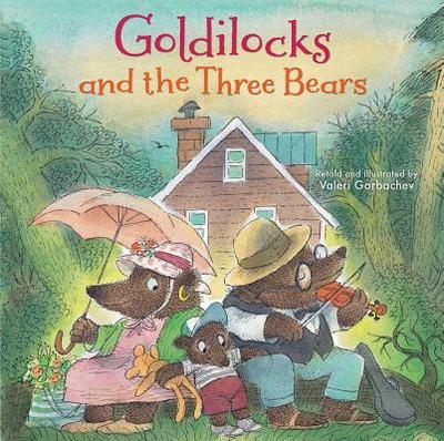 Goldilocks and the Three Bears - Gorbachev, Valeri