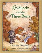 Goldilocks and the Three Bears - Greenway, Jennifer, and Ariel, and Ariel Books