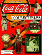 Goldstein's Coca-Cola Collectibles: An Illustrated Value Guide - Goldstein, Shelly