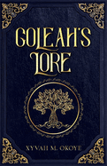 Goleah's Lore