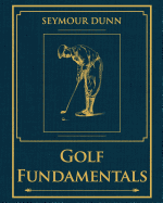Golf Fundamentals: Orthodoxy of Style