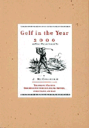 Golf in the Year 2000: Or, What We Are Coming to