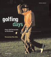 Golfing Days: Classic Golf Photography