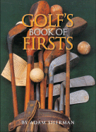 Golf's Book of Firsts