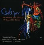 Golijov: The Dreams and Prayers of Isaac the Blind