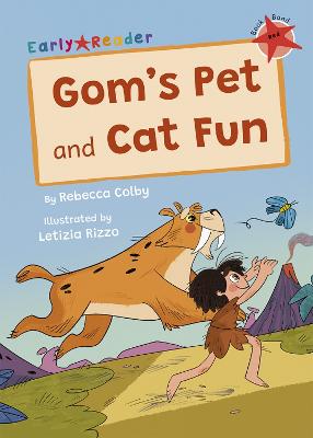 Gom's Pet and Cat Fun: (Red Early Reader) - Colby, Rebecca