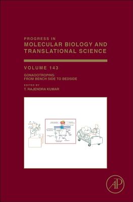 Gonadotropins: From Bench Side to Bedside - Kumar, Rajendra T.