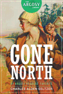 Gone North