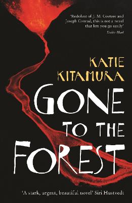 Gone to the Forest - Kitamura, Katie