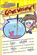 Gone Wishin'!: A Funny Fill-Ins Book - Beechen, Adam, and Style Guide Art (Illustrator)