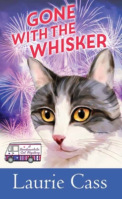 Gone with the Whisker: A Bookmobile Cat Mystery - Cass, Laurie