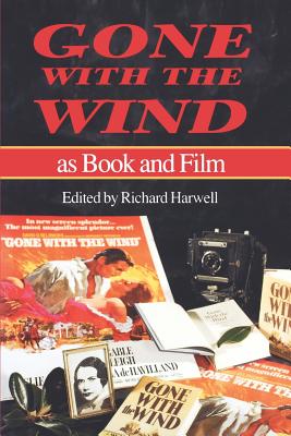 Gone with the Wind as Book and Film - Harwell, Richard (Editor)