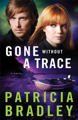 Gone Without a Trace: Logan Point - Bradley, Patricia, (ed