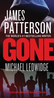 Gone - Patterson, James, and Ledwidge, Michael