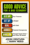 Good Advice for a Bad Economy