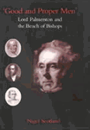 Good and Proper Men: Lord Palmerston and the Bench of Bishops