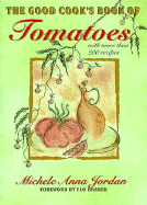 Good Cook's Book of Tomatoes - Jordan, Michele Anna