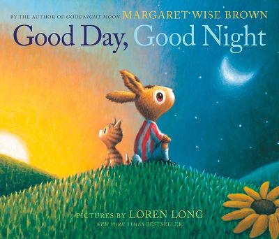 Good Day, Good Night - Wise Brown, Margaret