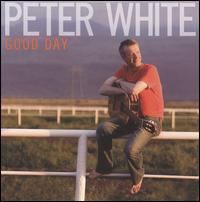 Good Day - Peter White