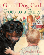 Good Dog Carl Goes to a Party Board Book
